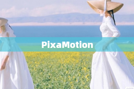 PixaMotion