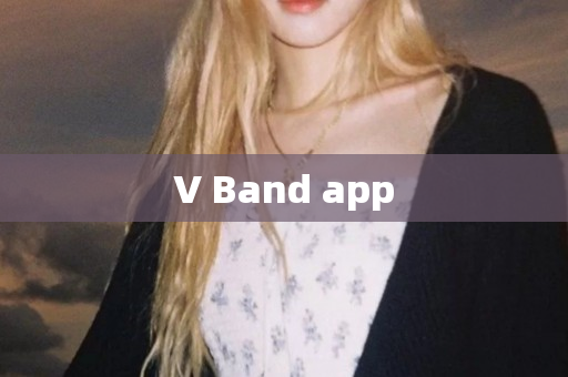 V Band app