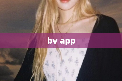 bv app